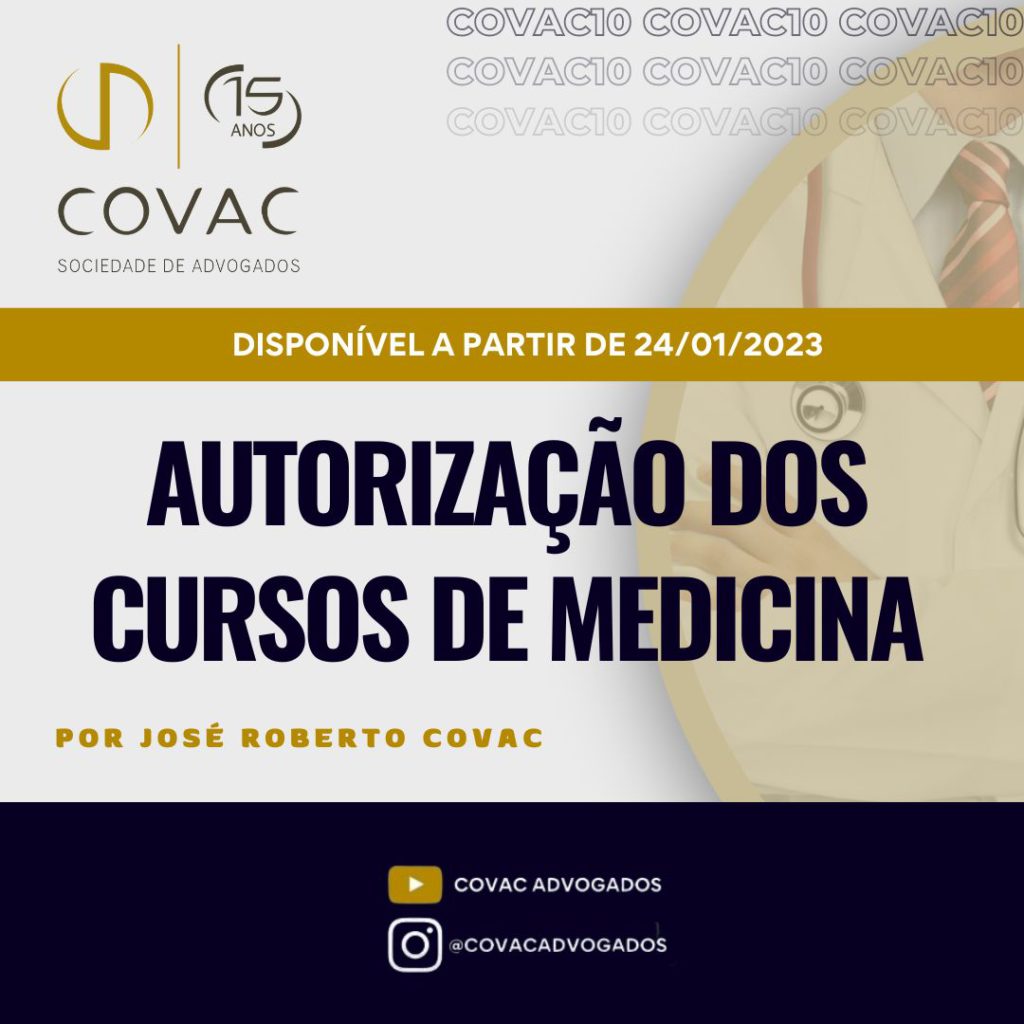 Covac 10 minutos – Autorização dos cursos de medicina