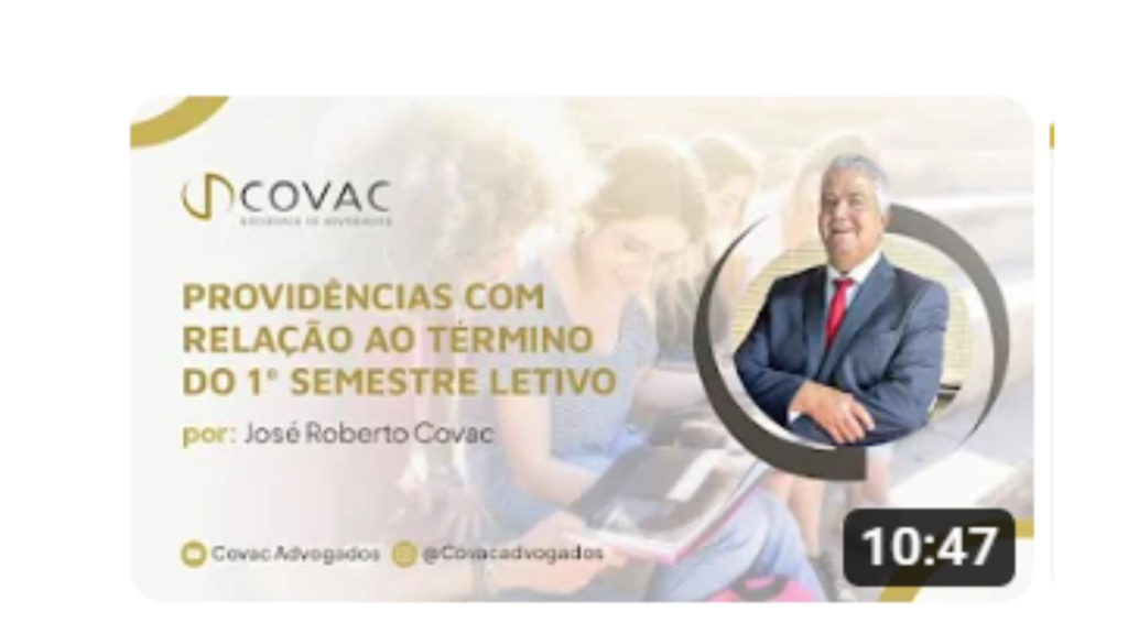 Covac 10: Providências com relação ao término do 1º semestre letivo.