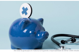 Aumenta procura por financiamento para medicina