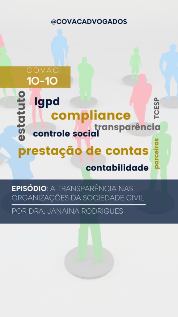 Covac 10-10 Episódio: A transparência nas organizações da sociedade civil por Dra. Janaína Rodrigues